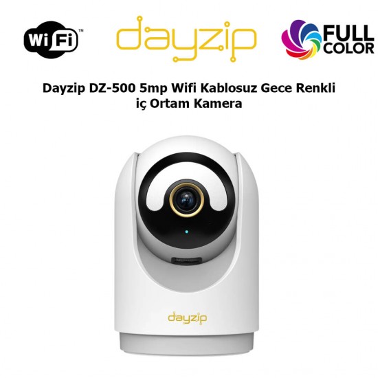 Dayzip DZ-500 5MP wifi 6 kablosuz gece renkli iç ortam güvenlik kamerası